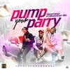 Pump your Parry (Explicit) - Abramsoul&Cblvck&Don Blu