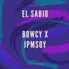 El Sabio - Bowcy&Jpm Soy&Nick Producer