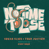 No Time To Lose (Scratch Kit) - Vocab Slick&DJ True Justice
