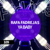 YAH BABY - Rafa Fradejas