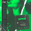 Sippin (Explicit) - SINDICVT&Hvzvrd