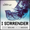 I Surrender (Denny Berland Rework) - Denny Berland&Alicia Madison