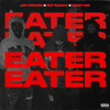 Eater (Explicit) - 917 Rackz&Sdot Go&Jay Hound