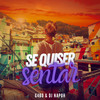 Se Quiser Sentar (Explicit) - DJ NAPOH&G4BO