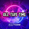 All This Time - Paul Manx&Kadge