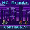 Continue..? - MC Brooks