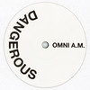 Dangerous - Omni A.M.&Adam Collins&Mark Hobold