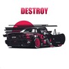 Destroy (Explicit) - FOR THE KING