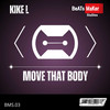 Move That Body - Kike L