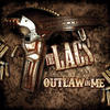 Outlaw In Me - Crucifix&The Lacs