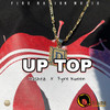 Up Top - Hashez&Fyre Kueen&Daine Cunningham