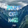 Part Of Me - JVF