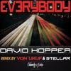 Everybody (VonUkuf & StellaR Remix) - David Hopper&VON UKUF&StellaR