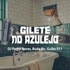 GILETE NO AZULEJO (Explicit) - GUIBA 011&Dj Pedro Neves&Buda Mc