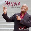 Mama (feat. Najee) - Blair Clark&Najee