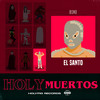 El Santo - BSNO&Holy Pig