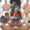 La Diabla (Explicit) - El Malilla