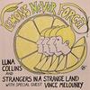 Lemons Never Forget - Luna Collins&Strangers In A Strange Land&Vince Melouney