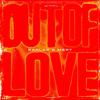 Out Of Love - Barlas & Mert