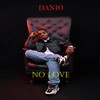 NO LOVE - Danio
