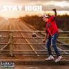 Stay High (Explicit) - Curly Z