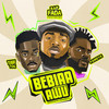 Bebiaa Awu (Explicit) - Rap Fada&Fameye&Yaw Tog