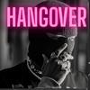 Hangover (Explicit) - Korleone