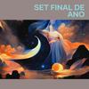 Set Final de Ano (Explicit) - DJ W7