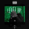 Level Up (feat. BKNG & TRIG) (Explicit) - Billy W&BKNG&Trig