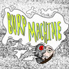 Burp Machine - Seek N Destroy