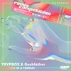 In A Ferrari (BRRD Remix) - TRYPBOX&Goshfather&Brrd