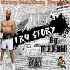 Tru Story (Explicit) - MbgWill