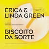 Biscoito Da Sorte (Jessica Bellomo, Manu Barcelo Remix) - Linda Green&Érica&Jessica Bellomo&Manu Barcelo