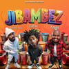 JIBAMBEZ - Exray Taniua&NDOVU KUU&Mejja