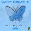 Can't Breathe (feat. Hayleigh C Music) (Explicit) - MbgWill&Hayleigh C Music