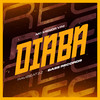 Diaba (Explicit) - Mc Menor Vini&ravibeatzz