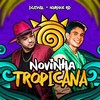 Novinha Tropicana - BeatWill&Henrique Rib