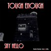 Hear Me Shout - Tough Enough