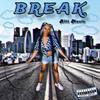 Break (Explicit) - Alii Music