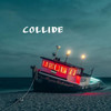 Colide - DEMI A&NESS&Tom Twers&Iiven