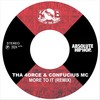 More to It (Remix) - Tha 4orce&Confucius MC