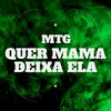 Mtg Quer Mamar Deixa Ela (Explicit) - DJ LS 011