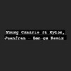 Gan-ga (Remix) - Young Canario&Xylon&Juanfran