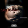 Baby Demons (Explicit) - Foeran The Star