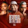 Berimbal da Putaria (Explicit) - Digdin&Mc Topre&Mc Talibã&Mc Clara&MC Zudo Boladão