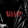 Killer Music (Explicit) - ABON&City morgue