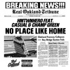 No Place Like Home (Explicit) - Hmtwnhero&Champ Green&Casual