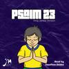 Psalm 23 (feat. Jonathan Dubba) - Joel Dubba&Jonathan Dubba