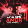 Agora Tome Amor - Mello DJ&Gabriel Sales