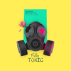 Fully Toxic - Leadpipe&Jus Jay King